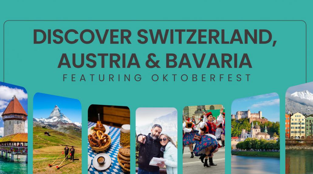 Discover Switzerland, Austria & Bavaria